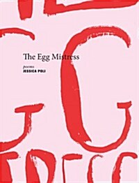 The Egg Mistress (Paperback)