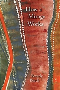 How a Mirage Works (Paperback)