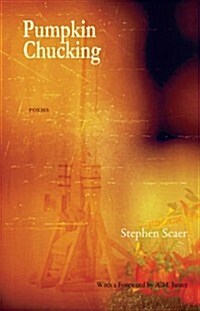Pumpkin Chucking: Poems (Paperback)