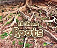 All about Roots (Hardcover)