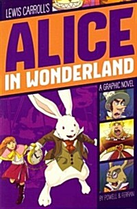 Alice in Wonderland: A Graphic Novel (Paperback)