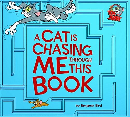 A Cat Is Chasing Me Through This Book! (Hardcover)