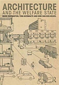 Architecture and the Welfare State (Paperback)
