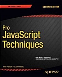Pro JavaScript Techniques (Paperback, 2)