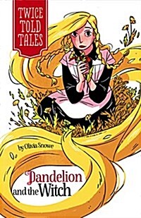 Dandelion and the Witch (Hardcover)