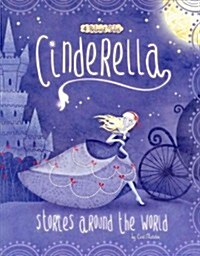 Cinderella Stories Around the World: 4 Beloved Tales (Paperback)