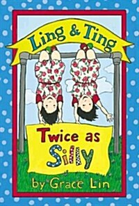 Ling & Ting: Twice as Silly (Hardcover)