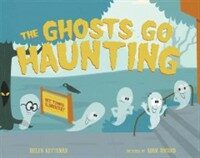 The Ghosts Go Haunting (Hardcover)