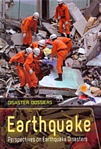 Earthquake: Perspectives on Earthquake Disasters (Hardcover)