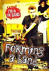 Forming a Band (Hardcover)