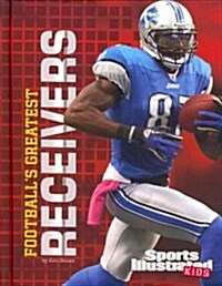 Footballs Greatest Receivers (Hardcover)