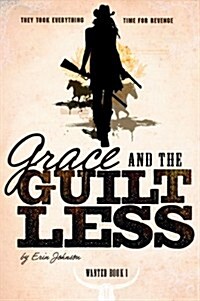 Grace and the Guiltless (Hardcover)