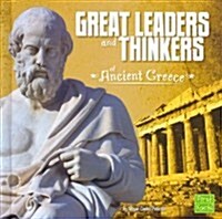 Great Leaders and Thinkers of Ancient Greece (Hardcover)
