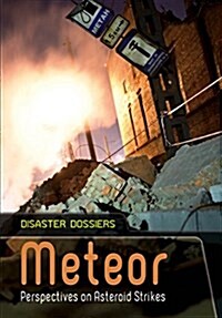 Meteor: Perspectives on Asteroid Strikes (Paperback)