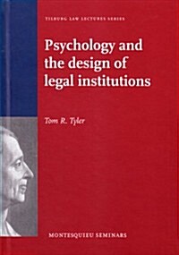 Psychology and the Design of Legal Institutions (Hardcover)