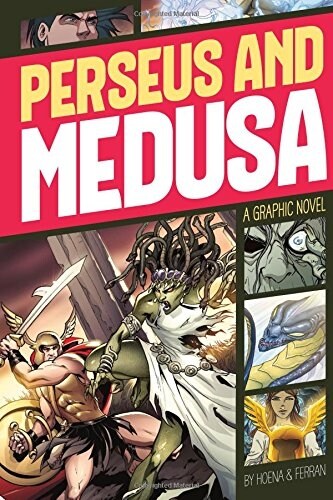 Perseus and Medusa: A Graphic Novel (Paperback)