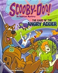 Scooby-Doo! an Addition Mystery: The Case of the Angry Adder (Hardcover)