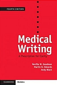 Medical Writing : A Prescription for Clarity (Paperback, 4 Revised edition)