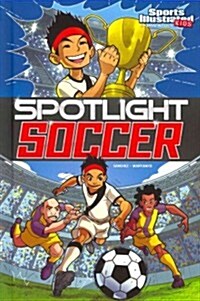 Spotlight Soccer (Hardcover)