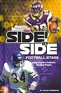 Side-By-Side Football Stars: Comparing Pro Footballs Greatest Players (Hardcover)