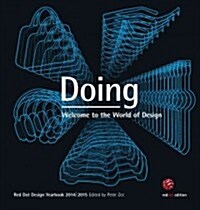 Doing 2014/2015: Red Dot Design Yearbook (Paperback, 2014-2015)