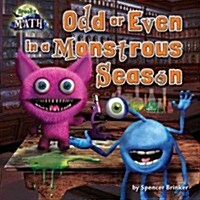 Odd or Even in a Monstrous Season (Library Binding)
