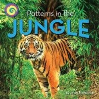 Patterns in the Jungle (Library Binding)