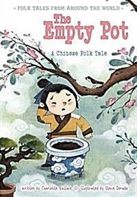 The Empty Pot: A Chinese Folk Tale (Paperback)