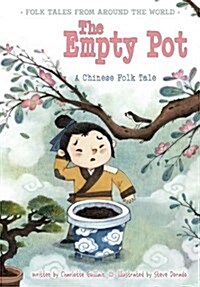 The Empty Pot: A Chinese Folk Tale (Paperback)