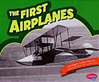 The First Airplanes (Paperback)