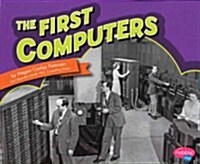 The First Computers (Paperback)