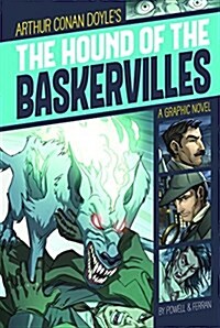 The Hound of the Baskervilles: A Graphic Novel (Hardcover)