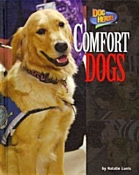 Comfort Dogs (Library Binding)