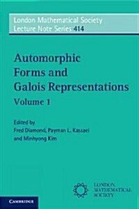 Automorphic Forms and Galois Representations: Volume 1 (Paperback)