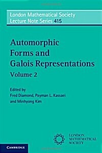 Automorphic Forms and Galois Representations: Volume 2 (Paperback)