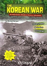 The Korean War: An Interactive Modern History Adventure (Hardcover)