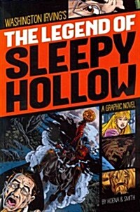 The Legend of Sleepy Hollow: A Graphic Novel (Paperback)