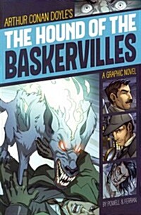 The Hound of the Baskervilles: A Graphic Novel (Paperback)