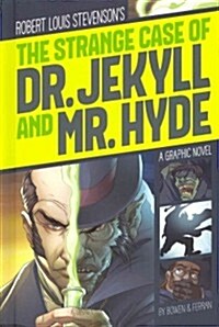 The Strange Case of Dr. Jekyll and Mr. Hyde (Hardcover)