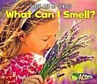 What Can I Smell? (Paperback)