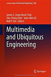 Multimedia and Ubiquitous Engineering (Hardcover)