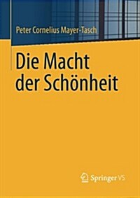 Die Macht Der Sch?heit (Paperback, 2014)