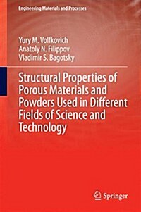 Structural Properties of Porous Materials and Powders Used in Different Fields of Science and Technology (Hardcover)