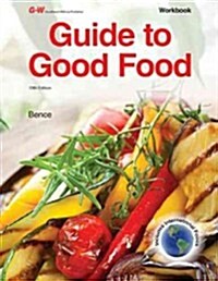 Guide to Good Food Workbook (Paperback, 13, Thirteenth Edit)
