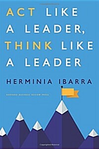 Act Like a Leader, Think Like a Leader (Hardcover)