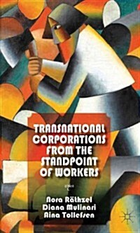 Transnational Corporations from the Standpoint of Workers (Hardcover)