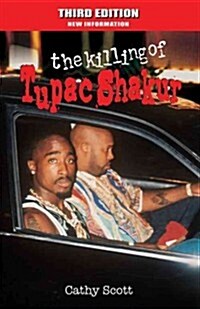The Killing of Tupac Shakur (Paperback, 3)