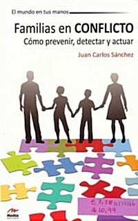 Familias en conflicto / Families in Conflict (Paperback)