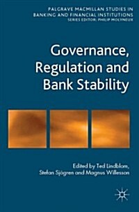 Governance, Regulation and Bank Stability (Hardcover)