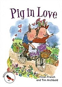 ReadZone Readers: Level 2 Pig In Love (Paperback)